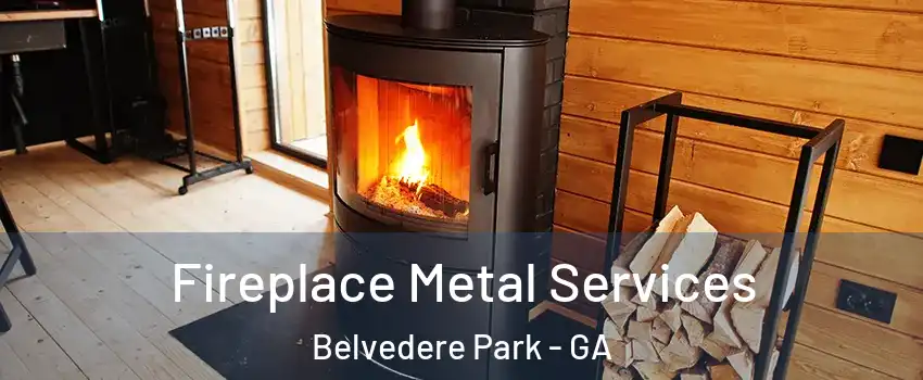  Fireplace Metal Services Belvedere Park - GA