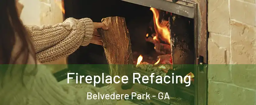  Fireplace Refacing Belvedere Park - GA