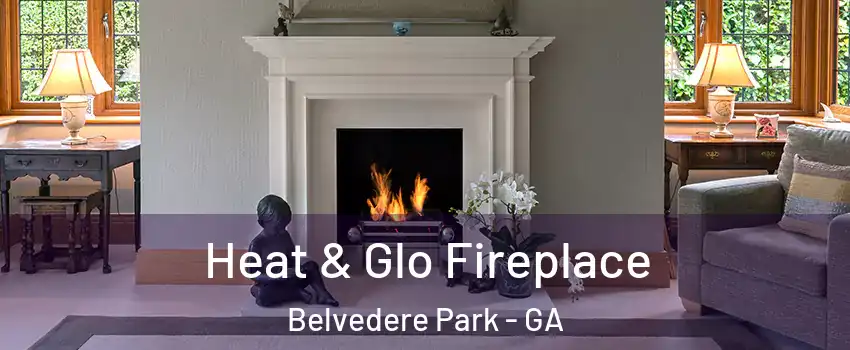  Heat & Glo Fireplace Belvedere Park - GA
